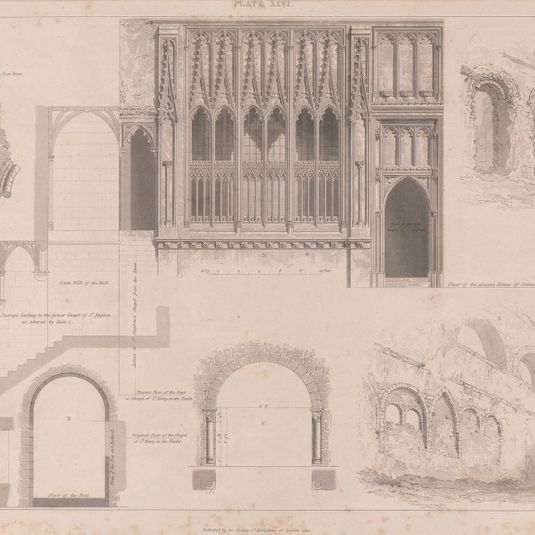 Vol. 6, Plate XXVI: Chapel of St Stephen, Chapel of St Mary in the Vaults