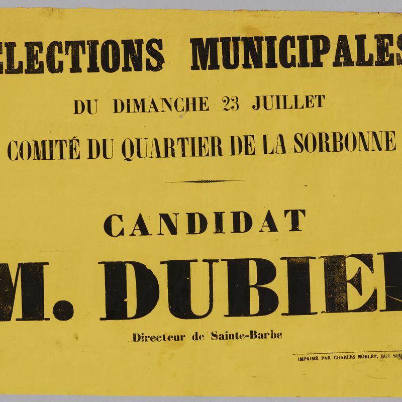 ELECTIONS MUNICIPALES/ DU DIMANCHE 23 JUILLET/ COMITE DU QUARTIER DE LA SORBONNE/ CANDIDAT/ M. DUBIEF/ Directeur de Sainte-Barbe.