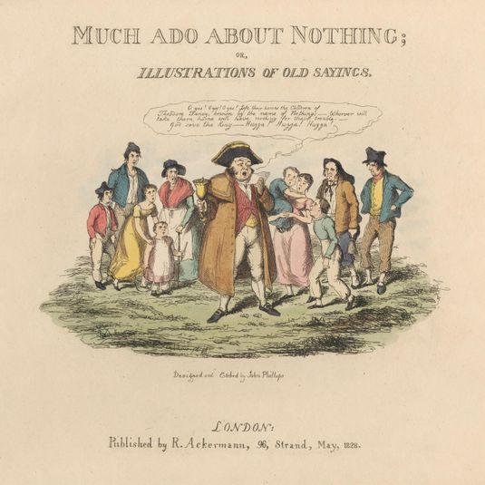 One of a Set of Four: Much Ado About Nothing or Illustrations of Old Sayings