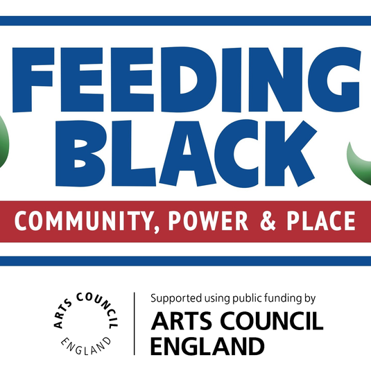 Feeding Black: Community, Power & Place