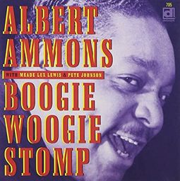 4 | Boogie Woogie Stomp, Albert Ammons