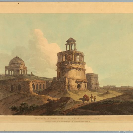Remains of an Ancient Building Near Firoz Shah's Cotilla, Delhi, from "Oriental Scenery: Twenty Four Views in Hindoostan"