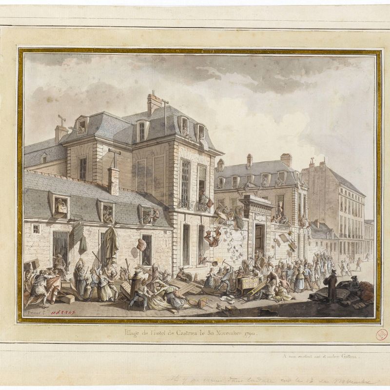 Pillage de l'hôtel de Castries le 13 novembre 1790, hôtel au 72, rue de Varennes, actuel 7ème arrondissement