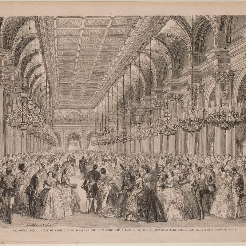 Bal offert par la ville de Paris à la princesse Clotilde de Sardaigne, à l'occasion de son mariage avec le prince Napoléon