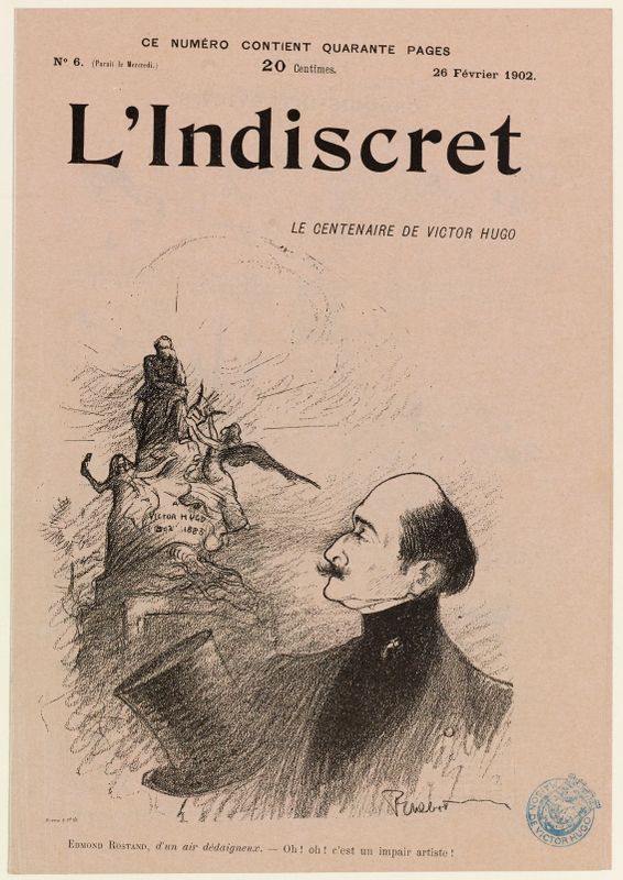 Le Centenaire de Victor Hugo. L'Indiscret, n°6, 26 février 1902