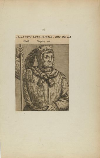 Araovsti Satovriona, Roi de L/Floride. Chapitre. 150. (from book, Les Vrais Pourtraits et Vies des Hommes Illustres)