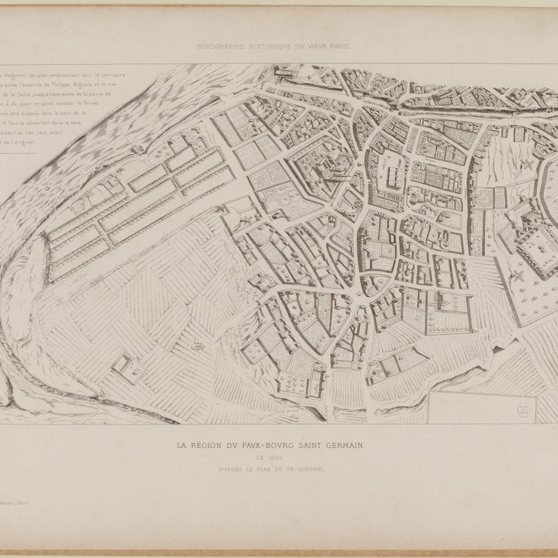 La région du faux-bourg Saint Germain en 1609 d'après le plan de Fr. Quesnel.