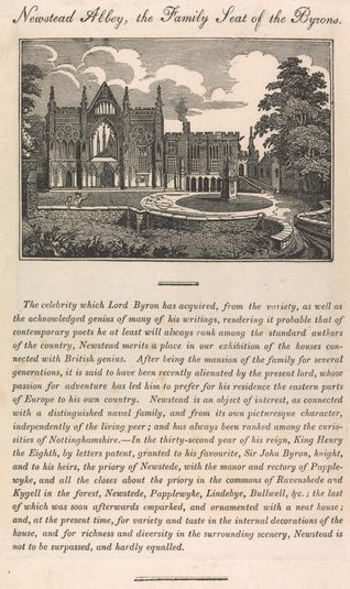 Newstead Abbey, the Family Seat of the Byrons [the same engraving appears in "The Tourist, aliterary and anti-slavery journal", London, October 29, 1832, page 53]; page 54 (Volume One)