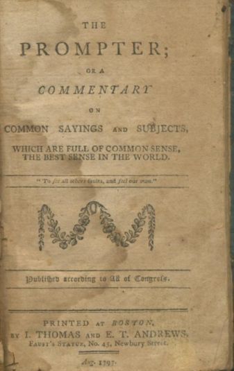 The Prompter; or a Commentary on Common Sayings and Subjects which are Full of Common Sense, The Best Sense in the World (6739)