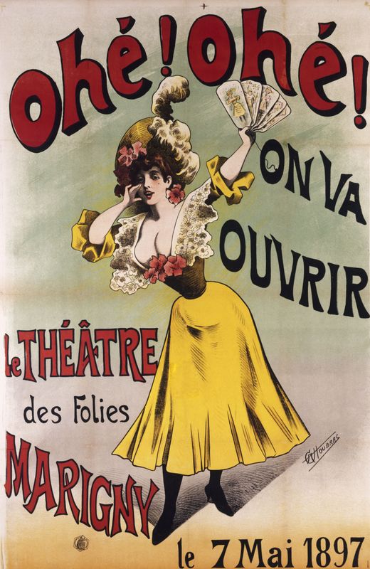 Ohé! Ohé!/ ON VA/ OUVRIR/ Le THEÂTRE/ des Folies/ MARIGNY/ le 7 Mai 1897