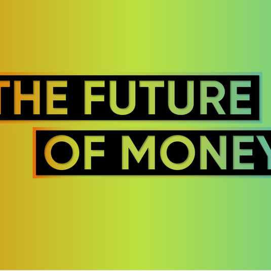 Tour: The Future of Money, 30 mins