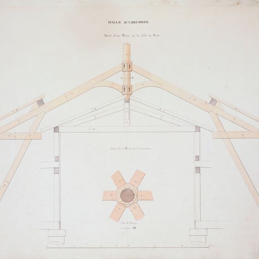Détails d'une ferme de la salle des ventes et d'une ferme de la lanterne et plan du poinçon, avril 1822