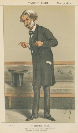 Politicians - Vanity Fair. 'Let arts and commerce, laws and learning die, but leave us still our old nobility.' The Rt. Hon. Lord John J.R. Manners. 20 November 1869