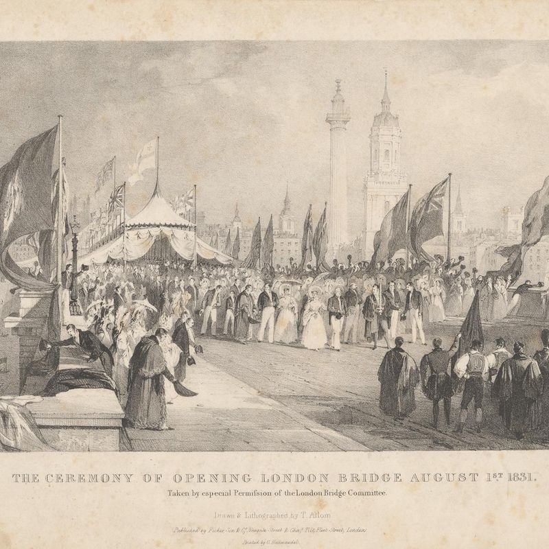 The Ceremony of Opening London Bridge, August 1, 1831