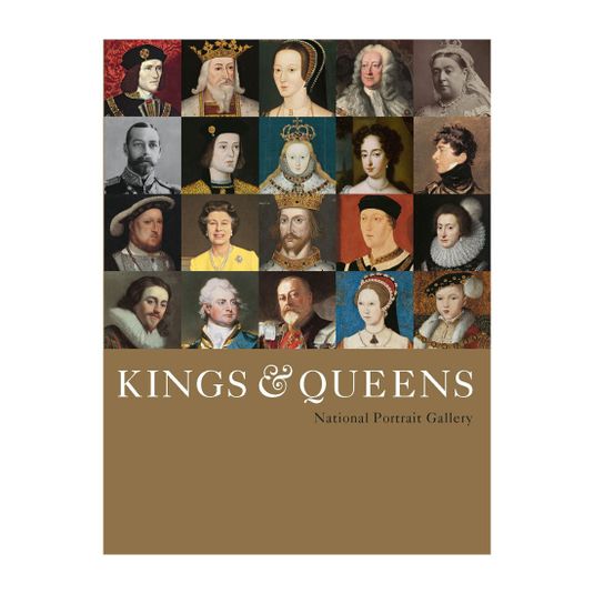 Kings & Queens Paperback National Portrait Gallery