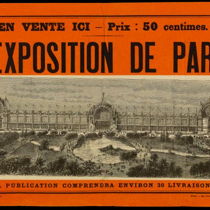 EN VENTE ICI - Prix : 50 centimes./ L'EXPOSITION DE PARIS