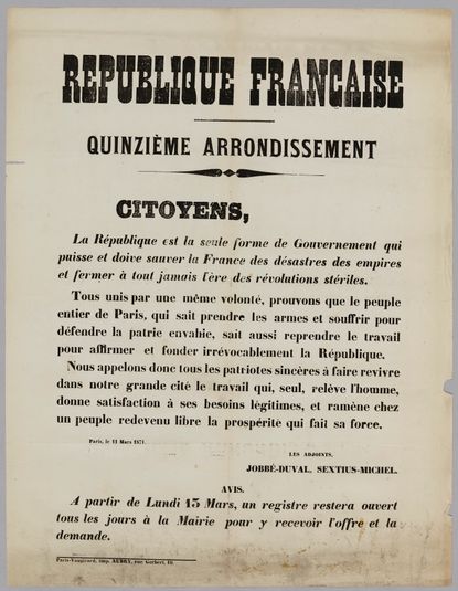 REPUBLIQUE FRANCAISE/ QUINZIEME ARRONDISSEMENT/ CITOYENS,/ La République est la seule forme de Gouvernement qui/ puisse et doive sauver la France des désastres des empires