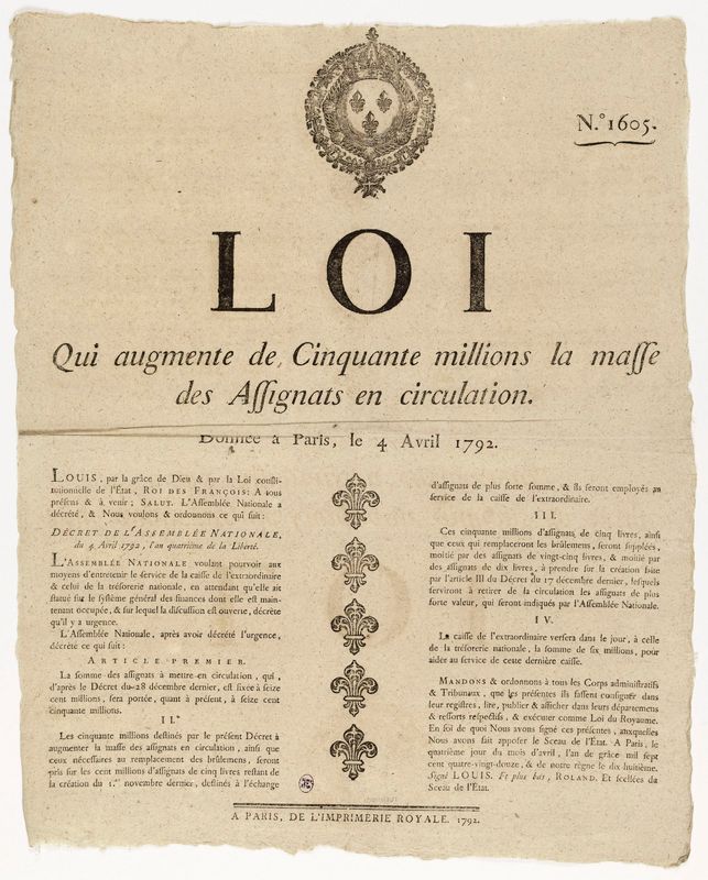 N°. 1605-/ LOI/ Qui augmente de Cinquante millions la masse/ des Assignats en circulation-/ Donnée à Paris, le 4 Avril 1792.